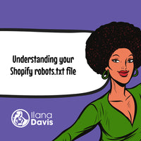 Understanding your Shopify robots.txt file